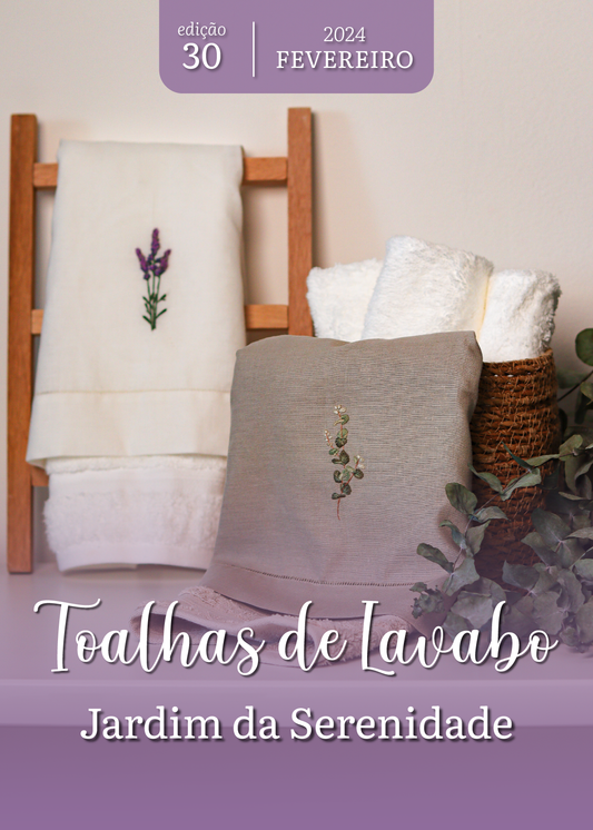 E-book edição 30 - Toalhas de lavabo Jardim da Serenidade