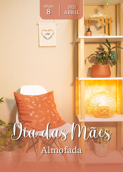 E-book edição 8 - Dia das mães almofadas