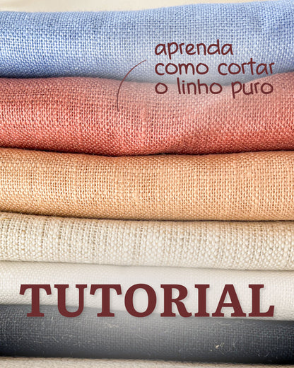Tutorial para aprender como cortar linho puro
